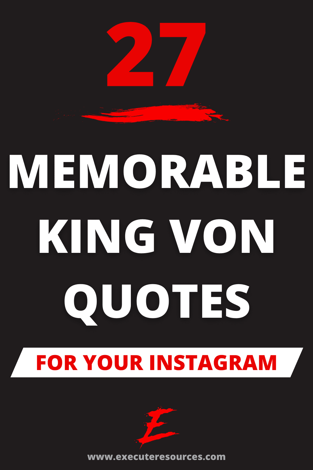 Top 15 Memorable Quotes From King Von For Motivation  How to memorize  things, Memorable quotes, Rapper quotes